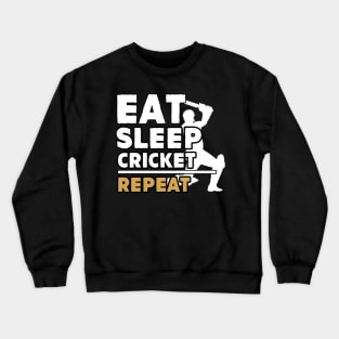 Eat sleep cricket repeat Crewneck Sweatshirt